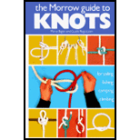 Morrow Guide to Knots : For Sailing, Fishing, Camping, Climbing
