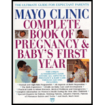Mayo Clinic Complete Book of Pregnancy and Baby's First Year