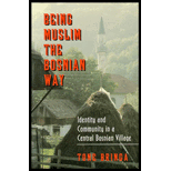Being Muslim the Bosnian Way: Identity and Community in a Central Bosnian Village