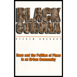 Black Corona : Race and the Politics of Place in an Urban Community