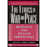 Ethics of War and Peace : Religious and Secular Perspectives