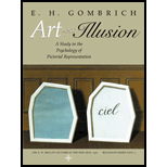 Art and Illusion: A Study in the Psychology of Pictorial Representation (Millennium Edition)
