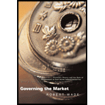 Governing the Market: Economic Theory and the Role of Government in East Asian Industrialization