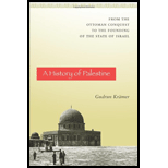 History of Palestine: From the Ottoman Conquest to the Founding of the State of Israel