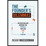 Founder's Dilemmas: Anticipating and Avoiding the Pitfalls That Can Sink a Startup