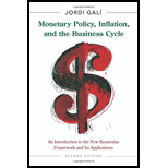 Monetary Policy, Inflation, and the Business Cycle: An Introduction to the New Keynesian Framework and Its Applications