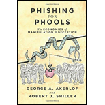 Phishing for Phools: The Economics of Manipulation and Deception