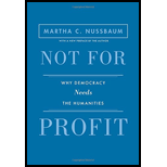 Not for Profit: Why Democracy Needs the Humanities, Update with New Preface