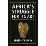 Africa's Struggle for Its Art: History of a Postcolonial Defeat