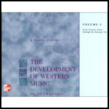 Development of Western Music : An Anthology, Volume I : From Ancient Times Through the Classical Era