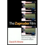 Zapruder Film : Reframing JFK's Assassination