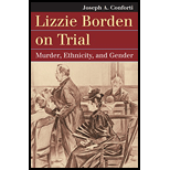 Lizzie Borden on Trial: Murder, Ethnicity, and Gender