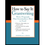 How to Say It : Grantwriting