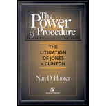 Power of Procedure: The Litigation of Jones v. Clinton