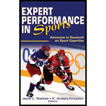Expert Performance in Sports : Advances in Research on Sport Expertise