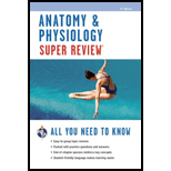 Super Review: Anatomy and Physiology