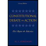 Constitutional Debate in Action: Civil Rights and Liberties