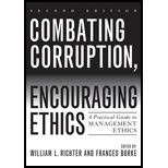 Combating Corruption, Encouraging Ethics: A Practical Guide to Management Ethics
