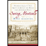 Saving Monticello : The Levy Family's Epic Quest to Rescue the House That Jefferson Built