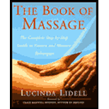 Book of Massage: The Complete Step-By-Step Guide to Eastern and Western Techniques