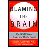 Blaming the Brain : The Truth About Drugs and Mental Health