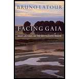 Facing Gaia: Eight Lectures on the New Climatic Regime