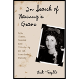 In Search of Naunnys Grave: Age, Class, Gender and Ethnicity in an American Family