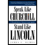 Speak Like Churchill, Stand Like Lincoln: 21 Practical Secrets of History's Greatest Speakers