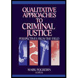 Qualitative Approach to Criminal Justice: Perspectives from the Field