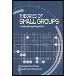 Theories of Small Groups : Interdisciplinary Perspectives