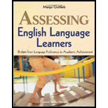 Assessing English Language Learners: Bridges From Language Proficiency to Academic Achievement
