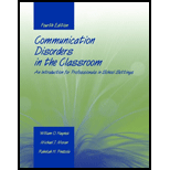 Communication Disorders in the Classroom: Introduction for Professionals in School Settings