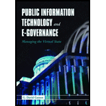 Public Information Technology and E-Governance : Managing the Virtual State