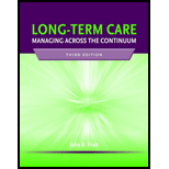 Long-term Care: Managing Across the Continuum