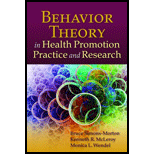 Behavior Theory In Health Promotion Practice and Research
