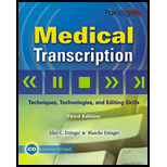 Medical Transcription: Techniques, Technologies, and Editing Skills - With CD