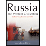 Russia and Western Civilization : Cultural and Historical Encounters