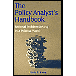 Policy Analyst's Handbook : Rational Problem Solving in a Political World