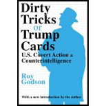 Dirty Tricks or Trump Cards: U.S. Covert Action and Counterintelligence - With New Introduction