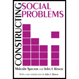 Constructing Social Problems - With New Introduction