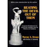 Beating the Devil out of Them : Corporal Punishment in American Families and Its Effect on Children