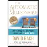 Automatic Millionaire : A Powerful One-Step Plan to Live and Finish Rich