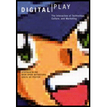 Digital Play : Interaction of Technology, Culture, and Marketing