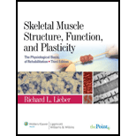 Skeletal Muscle Structure, Function, and Plasticity