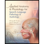 Applied Anatomy and Physiology for Speech-Language Pathology and Audiology - With Code
