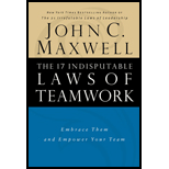 Seventeen Indisputable Laws of Teamwork: Embrace Them And Empower Your Team