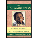Dreamkeepers : Successful Teachers of African American Children