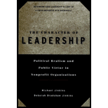 Character of Leadership : Political Realism and Public Virtue in Nonprofit Organizations
