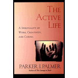 Active Life: A Spirituality of Work, Creativity, and Caring