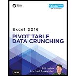 Excel 2016 Pivot Table Data Crunching (includes Content Update Program) (MrExcel Library)